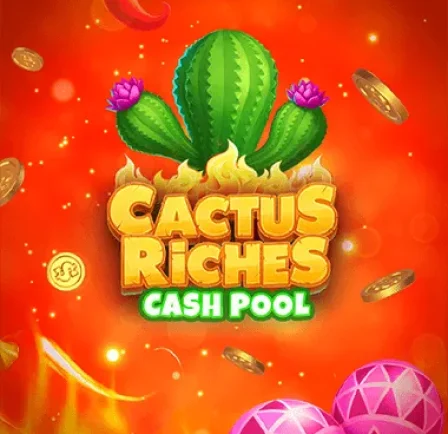 Cactus Riches Cash Pool